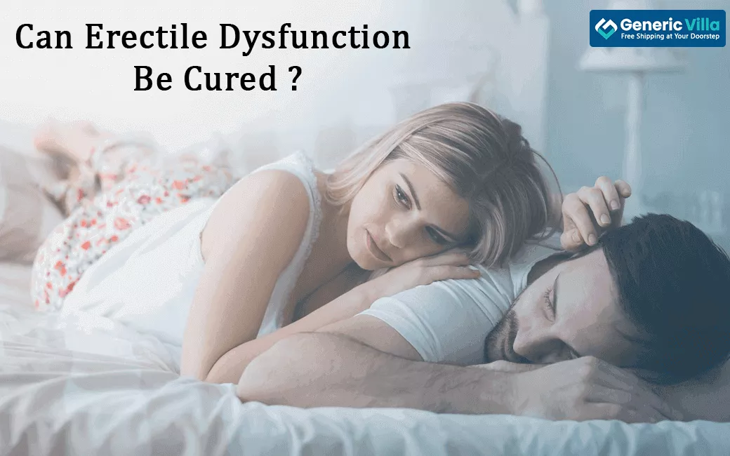 Can Erectile Dysfunction Be Cured