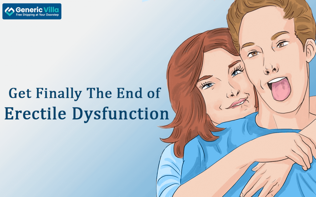 Erectile Dysfunction and Its Annoyance Get Finally To an End