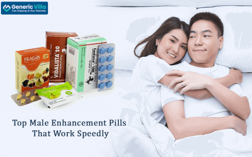 Top Male Enhacement Pills That works Speedily