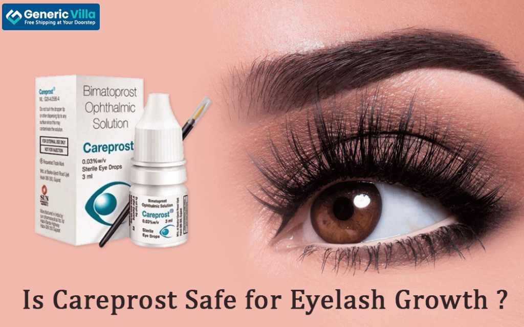 Is Careprost safe for eyelash growth