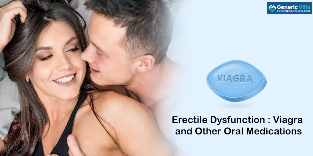 Erectile Dysfunction Oral Medicine