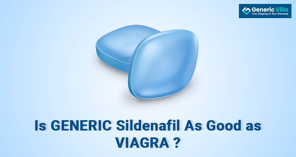 Is Generic Sildenafil as Good as Viagra