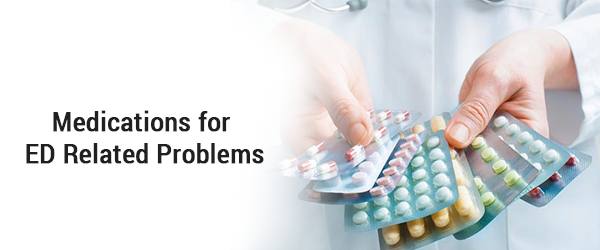 Medications for ED related problems