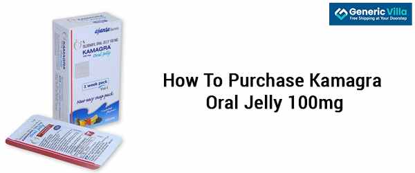 How To Purchase Kamagra Oral Jelly 100mg