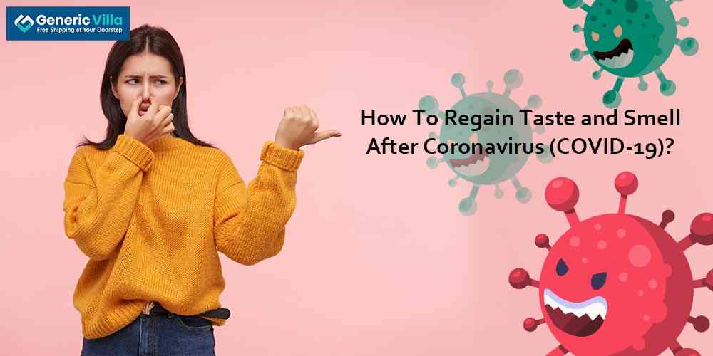 How to Regain Taste and Smell after Coronavirus (COVID-19)
