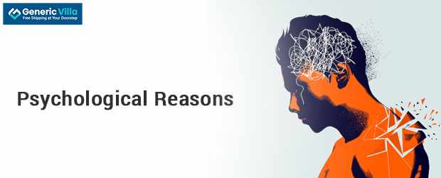 Psychological reasons