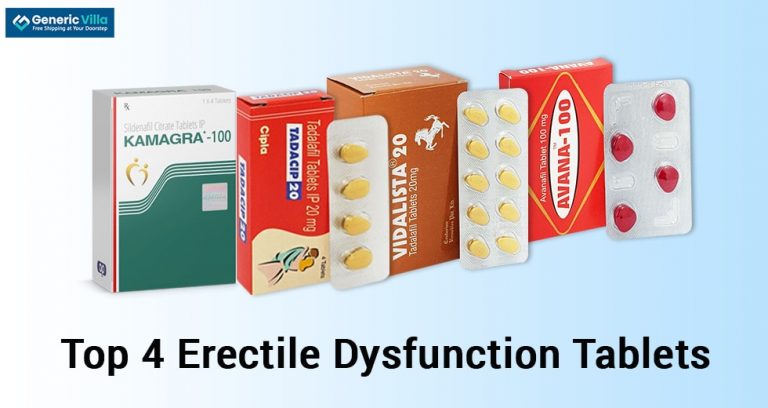 Top 4 Erectile Dysfunction Tablets As Treatment Generic Villa 
