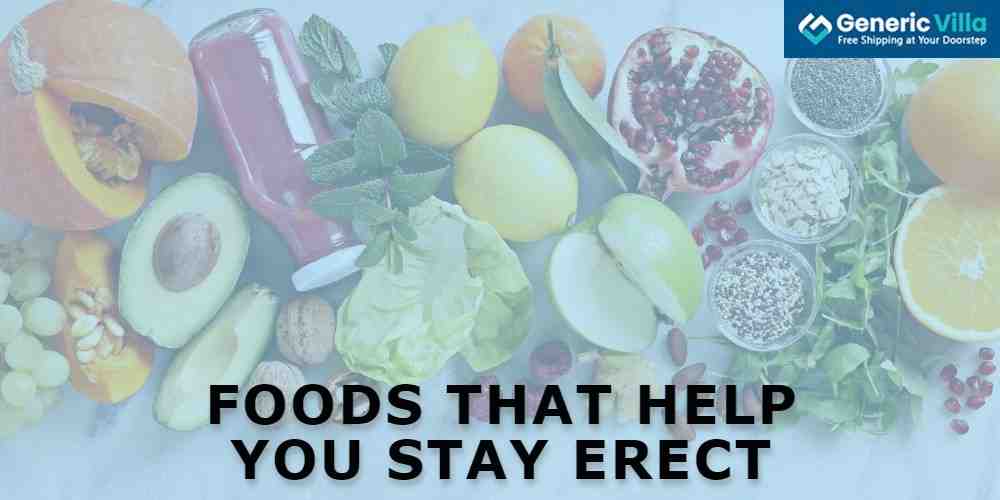 Foods that help you stay erect-compressed