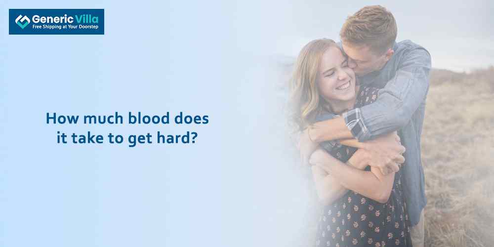 How much blood does it take to get hard