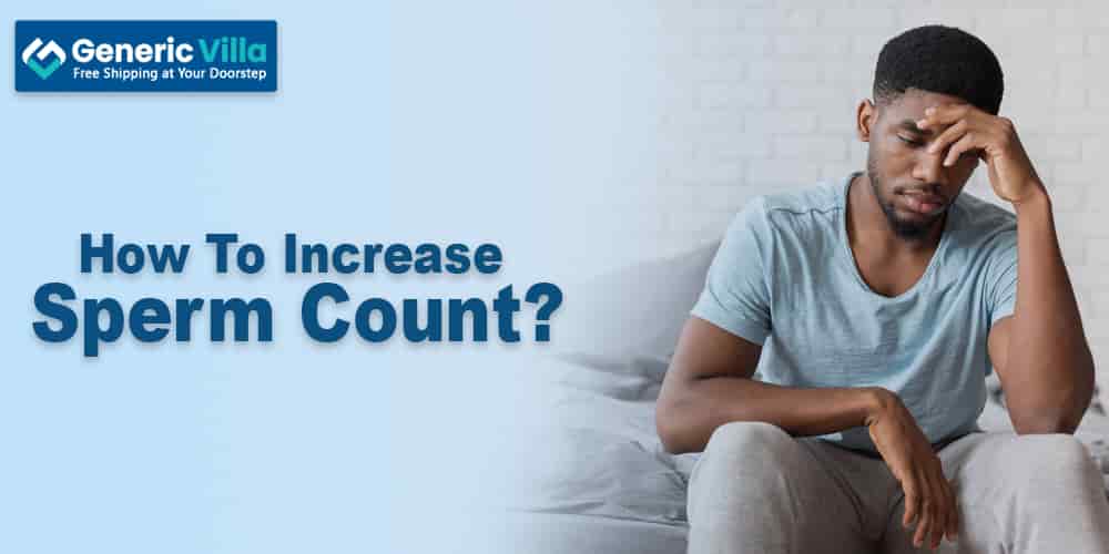 How to increase sperm count