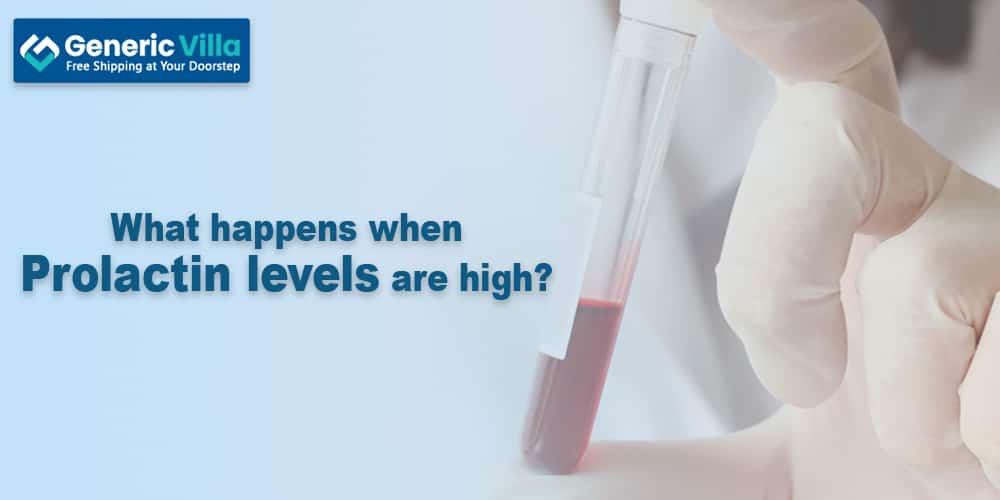 What happens when prolactin levels are high