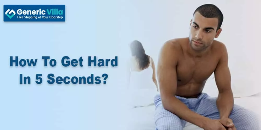 How to get hard in 5 seconds?