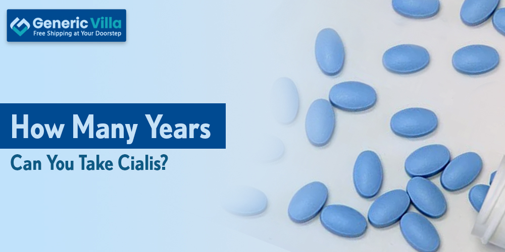 How many years can you take Cialis