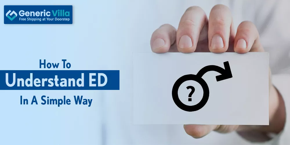 How to understand erectile dysfunction in a simple way