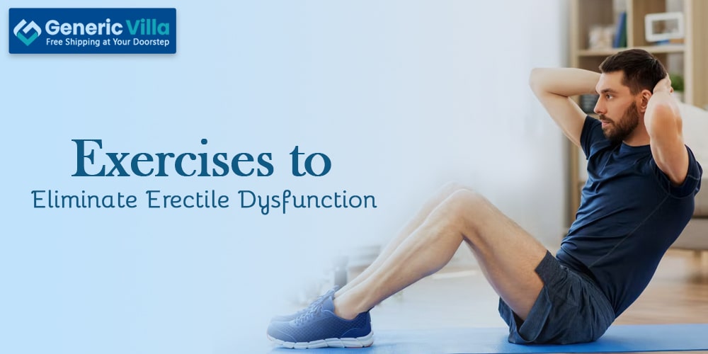 Exercises to Eliminate Erectile Dysfunction