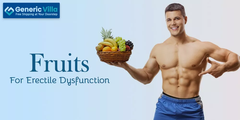 Fruits for erectile dysfunction