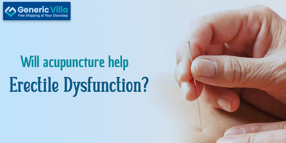 Will acupuncture help erectile dysfunction