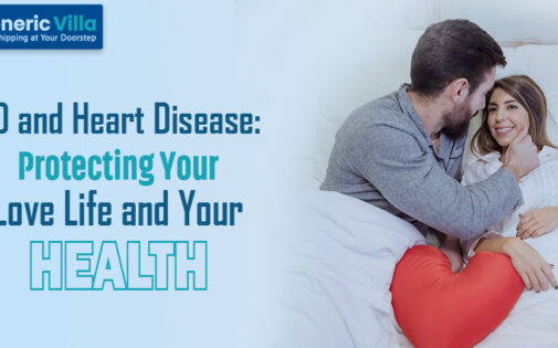 ED and Heart Disease: Protecting Your Love Life and Your Health