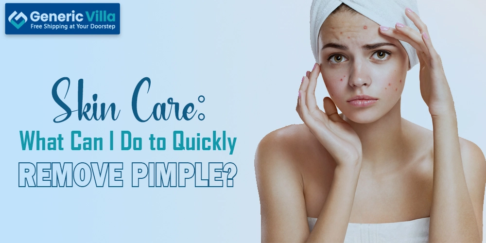 What Can I Do to Quickly Remove Pimple?