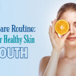 Best Skincare Routine: Remedies for Healthy Skin in Youth