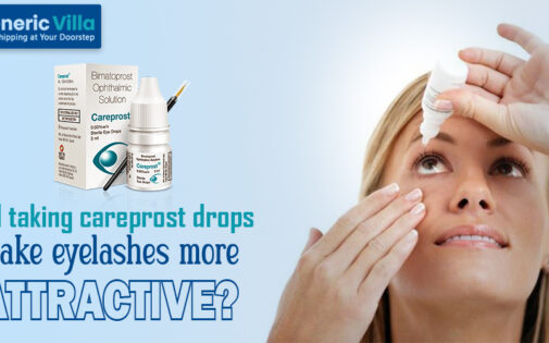 Will taking Careprost Drops make Eyelashes more attractive?