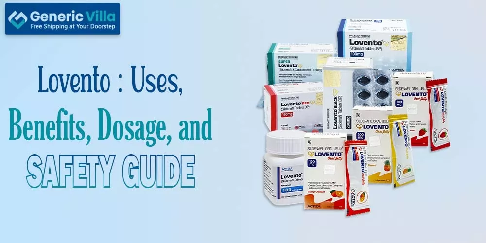 Lovento 100: Uses, Benefits, Dosage, and Safety Guide