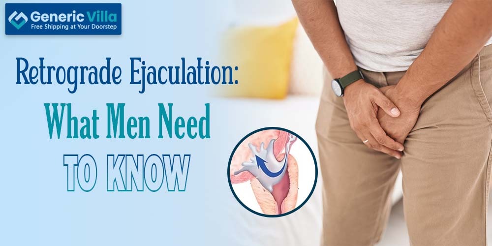 Retrograde Ejaculation
